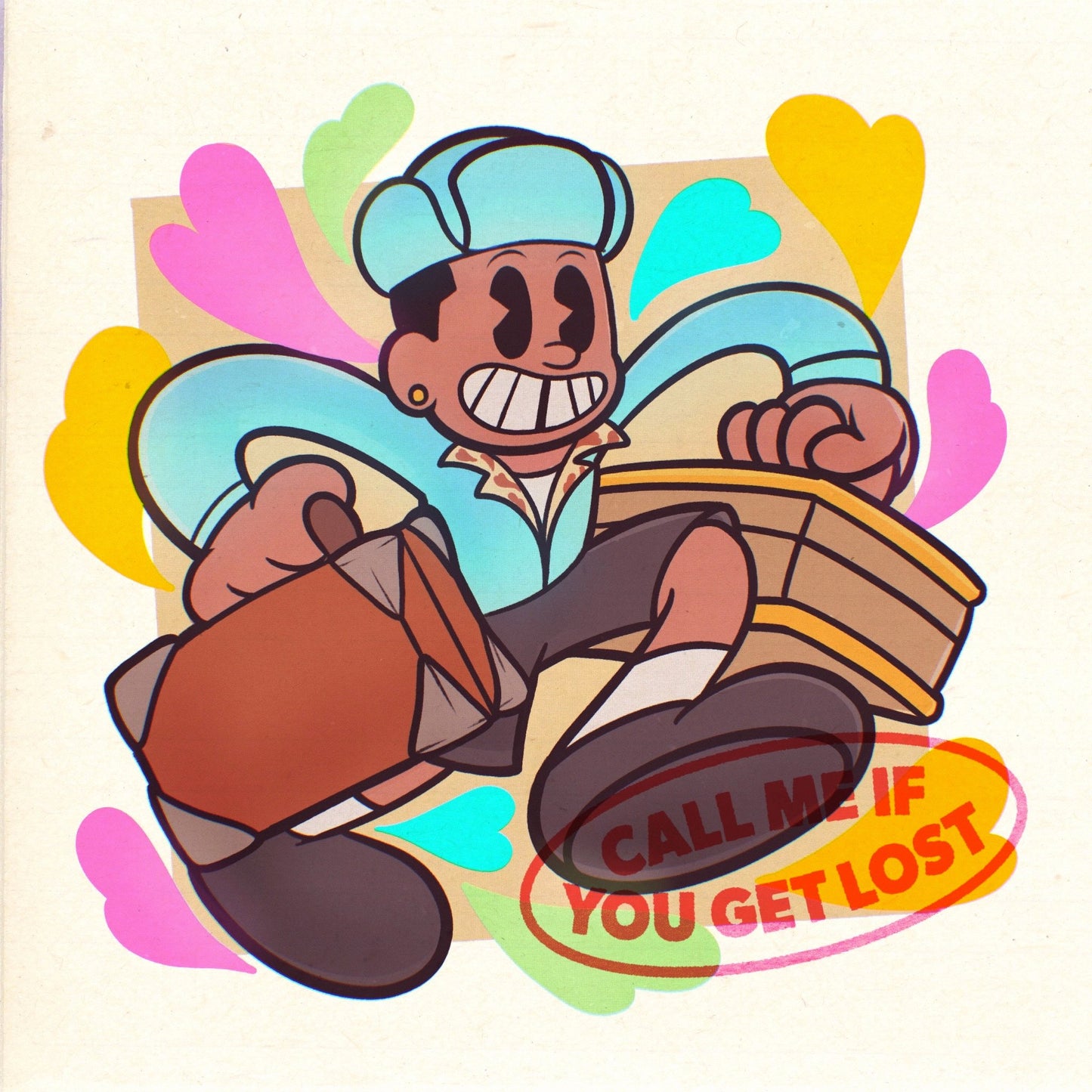 "CALL ME IF YOU GET LOST" Art Print